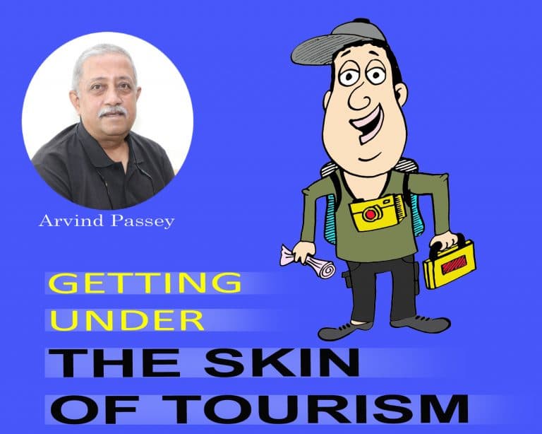 Getting under the skin of tourism: Arvind Passey