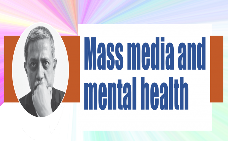 Mass media and mental health: Arvind Passey