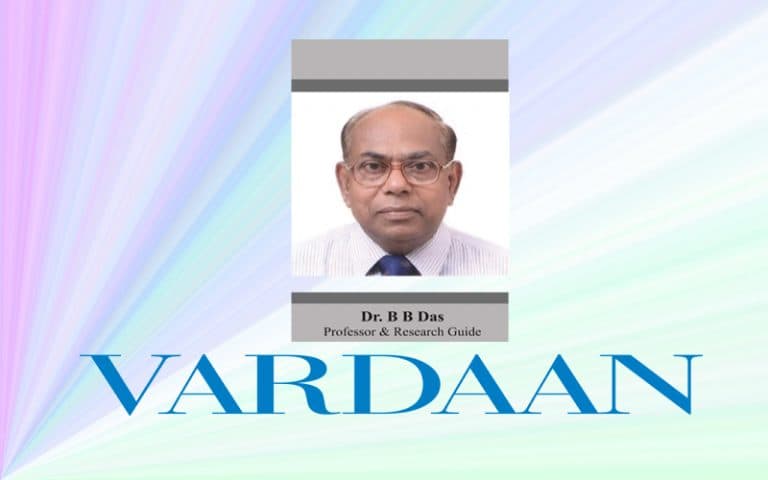 VARDAAN: Dr. B B Das