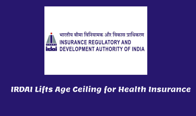 IRDAI Lifts Age Ceiling for Health Insurance: A Boost for Elderly Indians