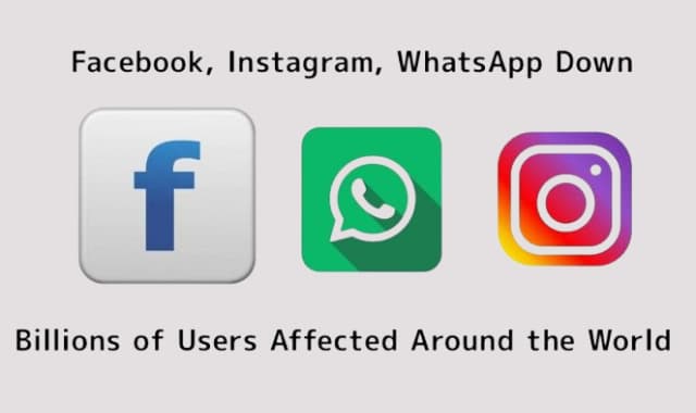 WhatsApp, Facebook and Instagram global outage