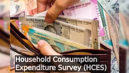 Household Consumption Expenditure Survey (HCES) 