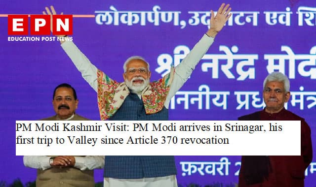 PM Modi Kashmir Visit: PM Modi arrives in Srinagar, his first trip to Valley since Article 370 revocation