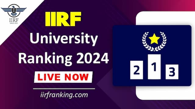 IIRF University Ranking 2024 Live Now: Check Here Top Universities in ...
