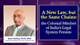 A New Law, but the Same Chains: the Colonial Mindset of India’s Legal System Persists
