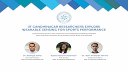 IIT Gandhinagar wearable sensor technology for tracking movement during strength training, tennis and swimming.