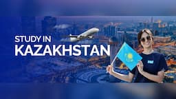 Study in Kazakhstan