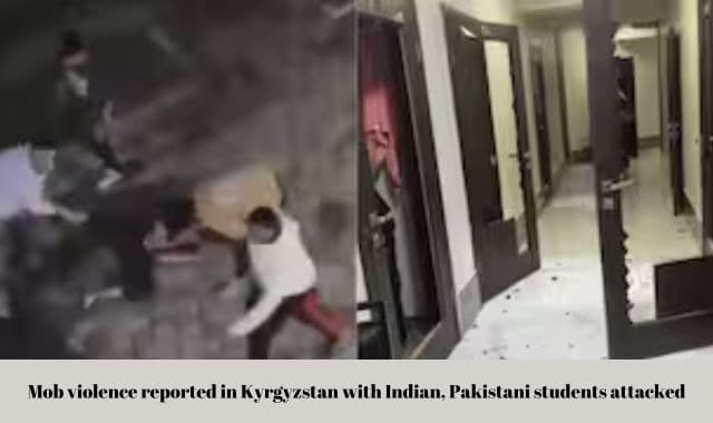 Mob violence in Kyrgyzstan: Indian students asked to stay indoors amid targeted attacks on foreign students