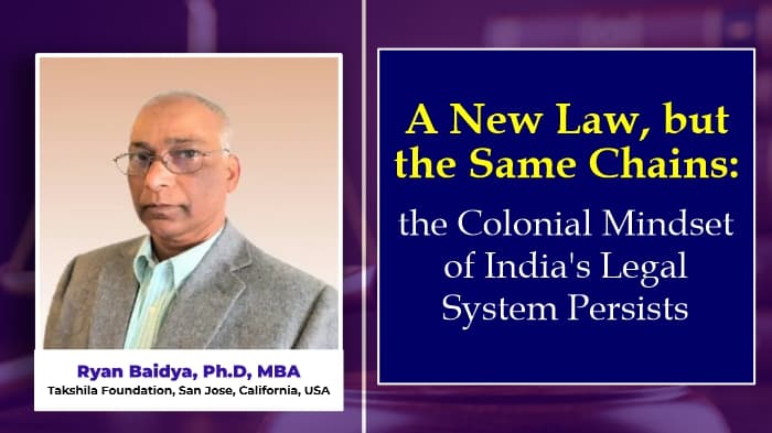 A New Law, but the Same Chains: the Colonial Mindset of India’s Legal System Persists