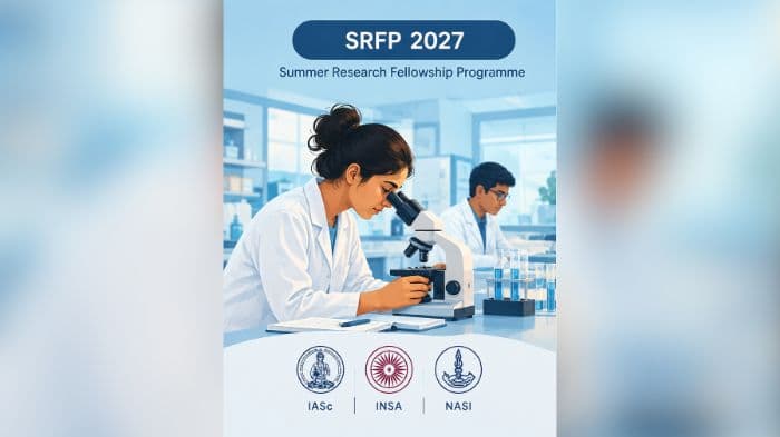 Science Academies invite applications for 2027 summer research fellowships